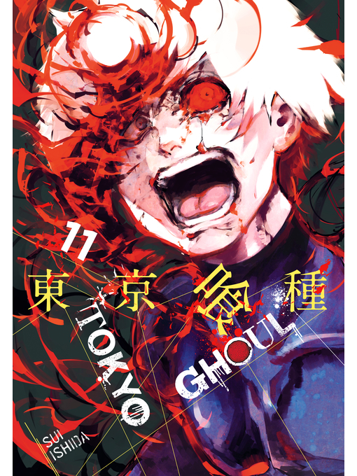 Title details for Tokyo Ghoul, Volume 11 by Sui Ishida - Available